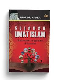 Sejarah Umat Islam : Pra-Kenabian Hingga Islam Di Nusantara