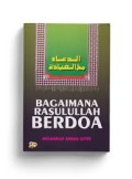 Bagaimana Rasulullah Berdoa