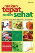 Makan Tepat, Badan Sehat (e-book)