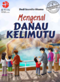 Mengenal danau Kelimutu (e-book)